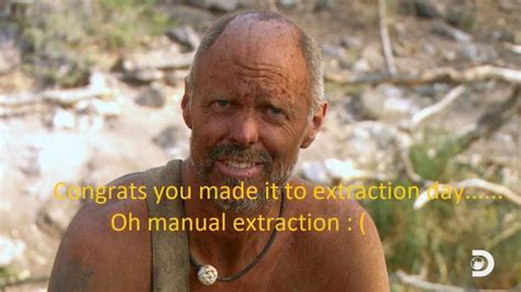 After extraction : r/nakedandafraid